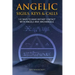 Angelic Sigils, Keys and Calls: 142 Ways to Make Instant Contact with Angels and Archangels