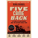 Five Came Back: A Story of Hollywood and the Second World War