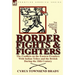 Border Fights & Fighters: the Conflicts on the Eastern Frontiers With Indian Tribes and the British During the 18th Century