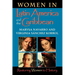 Women in Latin America and the Caribbean: Restoring Women to History