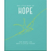 The Little Book of Hope: For When Life Gets a Little Tough
