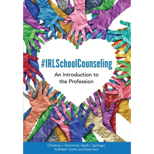 #IRLSchoolCounseling: An Introduction to the Profession
