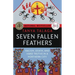 Seven Fallen Feathers: Racism, Death, and Hard Truths in a Northern City