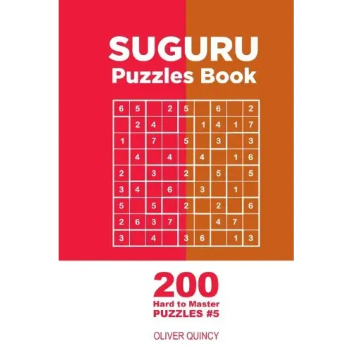 Suguru - 200 Hard to Master Puzzles 9x9 (Volume 5)