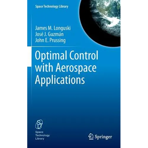 Optimal Control with Aerospace Applications
