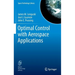 Optimal Control with Aerospace Applications