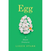 Egg: A Dozen Ovatures
