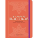 My Pocket Mantras: Powerful Words to Connect, Comfort, and Protect
