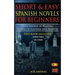 Short and Easy Spanish Novels for Beginners (Bilingual Edition: Spanish-English): Learn Spanish by Reading Stories of Suspense and Horror