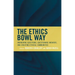 The Ethics Bowl Way: Answering Questions, Questioning Answers, and Creating Ethical Communities
