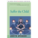 Suffer the Child