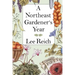 A Northeast Gardener's Year
