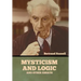 Mysticism and Logic and Other Essays