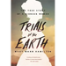 Trials of the Earth: The True Story of a Pioneer Woman
