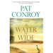 The Water Is Wide: A Memoir