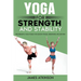 Yoga For Strength And Stability