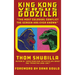 King Kong Versus Godzilla - "The Most Colossal Conflict the Screen Has Ever Known"