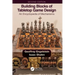 Building Blocks of Tabletop Game Design: An Encyclopedia of Mechanisms