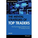 The Mental Strategies of Top Traders
