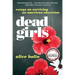 Dead Girls: Essays on Surviving an American Obsession