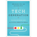 Tech Generation: Raising Balanced Kids in a Hyper-Connected World