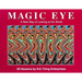 Magic Eye: A New Way of Looking at the World: Volume 1