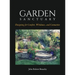 Garden Sanctuary: Designing for Comfort, Wholeness and Connection