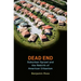 Dead End: Suburban Sprawl and the Rebirth of American Urbanism