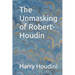 The Unmasking of Robert-Houdin