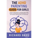The ADHD Parenting Guide for Girls