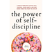The Power of Self-Discipline: 5-Minute Exercises to Build Self-Control, Good Habits, and Keep Going When You Want to Give Up