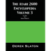 The Atari 2600 Encyclopedia Volume 3