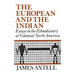 The European and the Indian: Essays in the Ethnohistory of Colonial North America