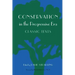 Conservation in the Progressive Era: Classic Texts