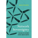 Network Sovereignty: Building the Internet Across Indian Country
