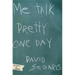 Me Talk Pretty One Day