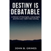 Destiny Is Debatable: A Memoir of Meningitis, Losing Sight, and the Love I Didn't See Coming