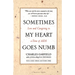 Sometimes My Heart Goes Numb