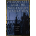Weldon Kees and the Midcentury Generation: Letters, 1935-1955