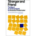Stranger and Friend: The Way of an Anthropologist