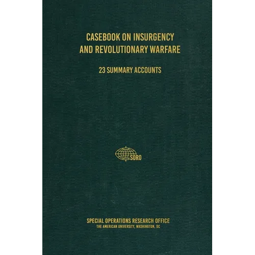 Casebook on Insurgency and Revolutionary Warfare