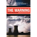 The Warning: Accident at Three Mile Island