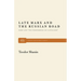 Late Marx and the Russian Road: Marx and the Peripheries of Capitalism