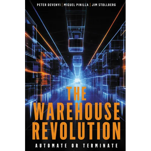 The Warehouse Revolution: Automate or Terminate