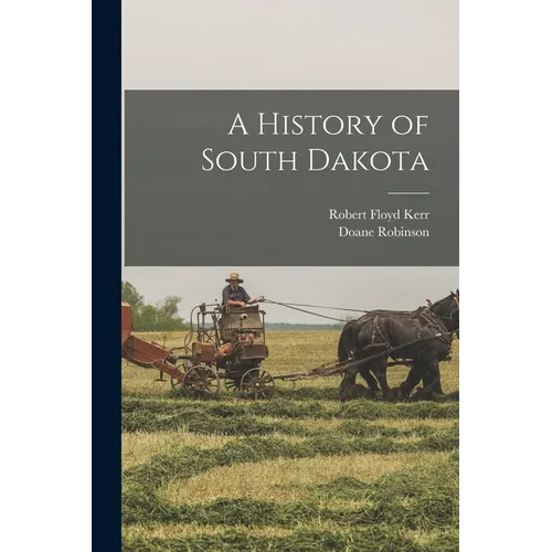 A History of South Dakota