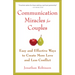 Communication Miracles for Couples: Easy and Effective Tools to Create More Love and Less Conflict