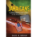 The Jamaicans: Children of God in the Promised Land