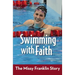Swimming with Faith: The Missy Franklin Story