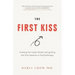 The First Kiss: Undoing the Intake Model and Igniting First Sessions in Psychotherapy
