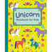 Unicorn Notebook for Kids: Featuring Cute Unicorn Art and Lined, Blank, Graphed and Bulleted Pages Perfect for Journaling and Doodling!
